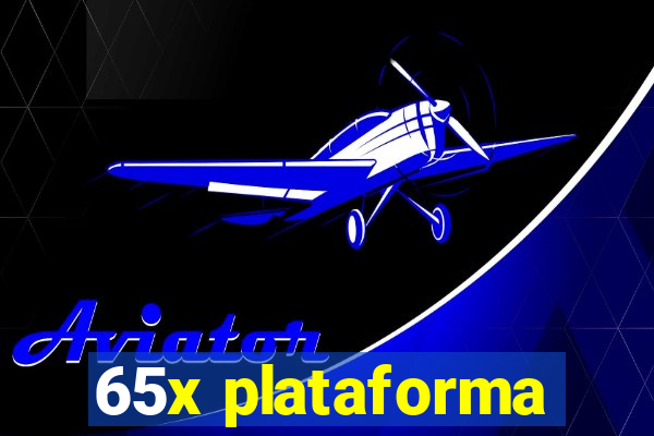 65x plataforma